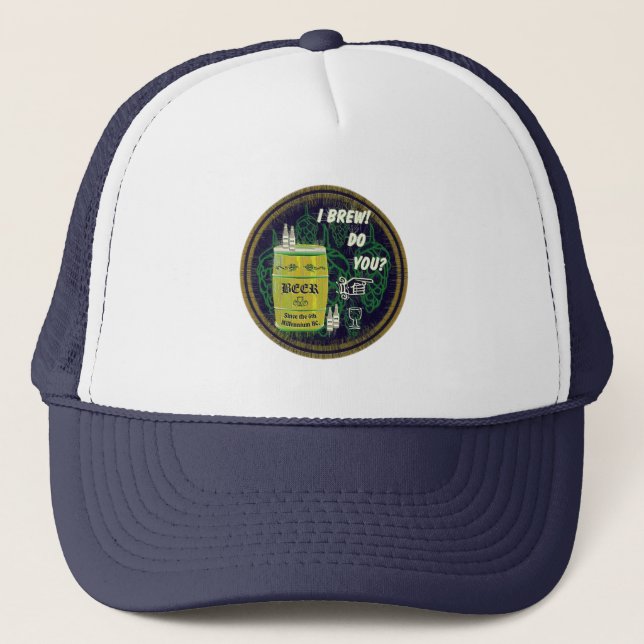 I Brew Do You?  Trucker Hat (Front)
