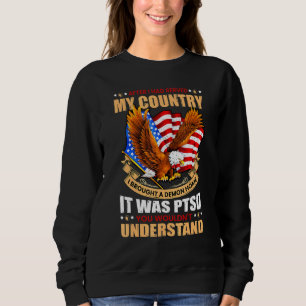 I Brought A Demon Home Ptsd Sweatshirt