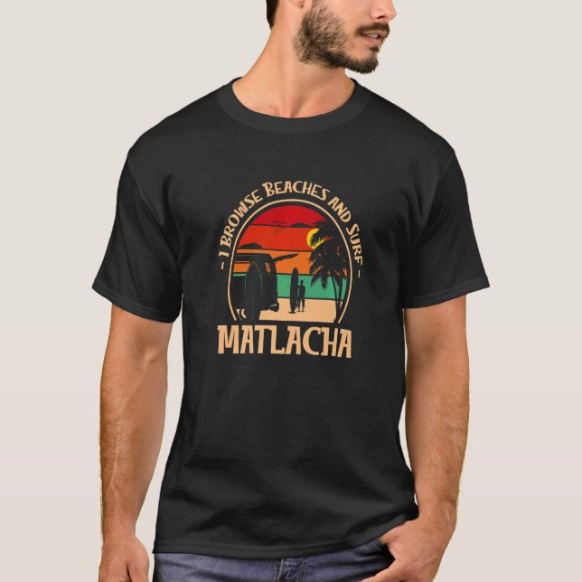 I Browse Beaches And Surf  16 T-Shirt (Front)