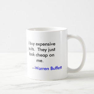I buy expensive suits Mug