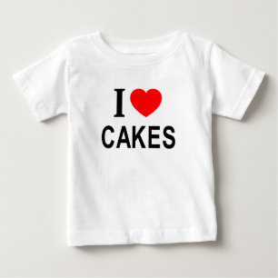 I ❤️ CAKES I LOVE CAKES I HEART CAKES BABY T-Shirt
