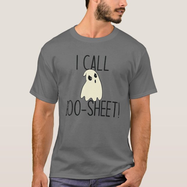 I CALL BOO-SHEET! Funny Halloween Angry Ghost Meme T-Shirt (Front)