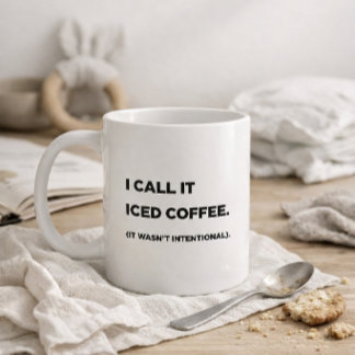"I Call It Iced Coffee." Funny Mum Mug