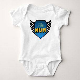 I Call My Hero Mom Mother's Day White Baby Bodysuit