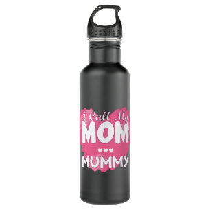 I Call My Mom Mommy 710 Ml Water Bottle