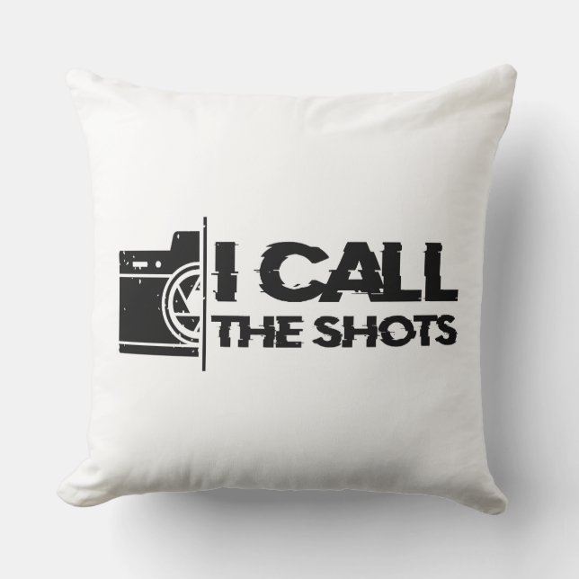 I call the shots Black Distressed Design Cushion (Front)