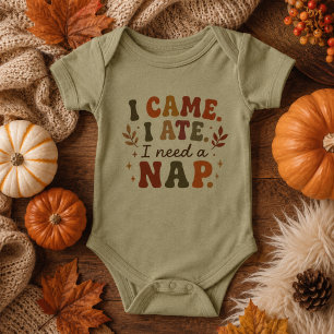 I Came. I Ate. I Need a Nap. Funny Thanksgiving