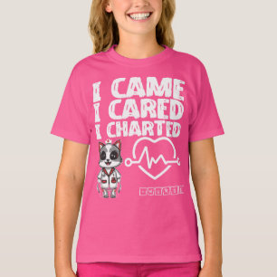 I Came, I Cared, I Charted - Nurse Cat T-Shirt
