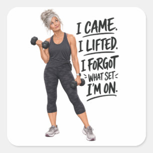 I Came I Lifted I Forgot What Set I’m On Lifting Square Sticker