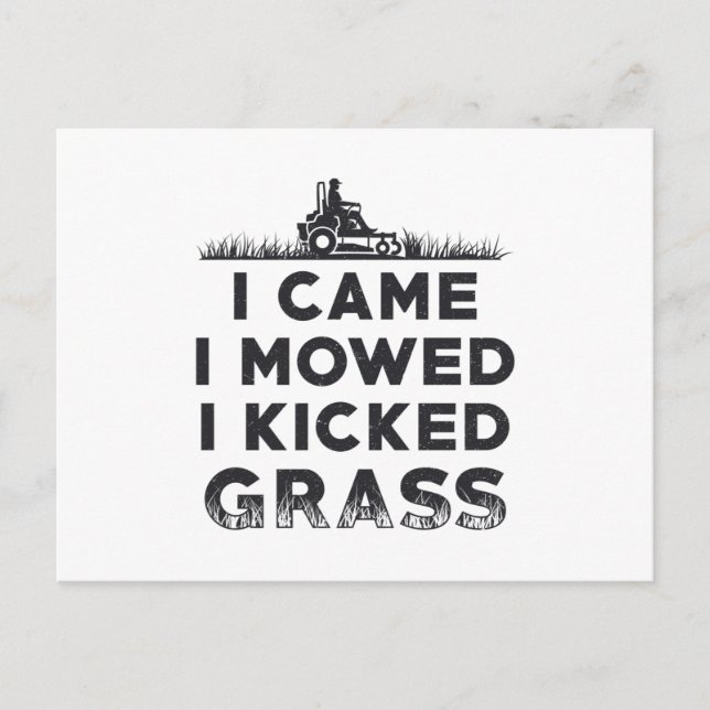 I Came I Mowed I Kicked Grass Lawn Mower Mowing Postcard (Front)
