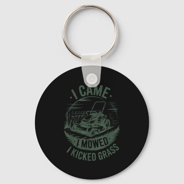 I Came I Mowed Kicked Gr Lawn Mower Dad Gift Funny Key Ring (Front)