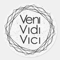I Came, I Saw, I Conquered "Veni, Vidi, Vici"
