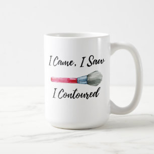I CAME. I SAW. I CONTOURED COFFEE MUG