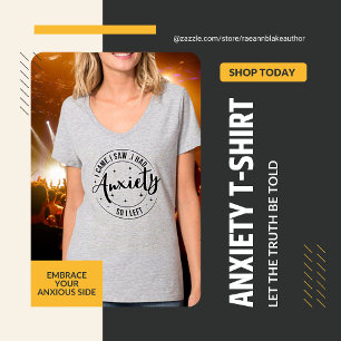 I came. I saw. I had anxiety T-Shirt