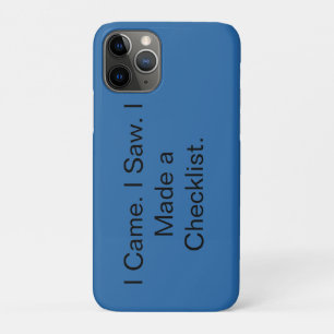 I Came. I Saw. I Made a Checklist. Case-Mate iPhone Case