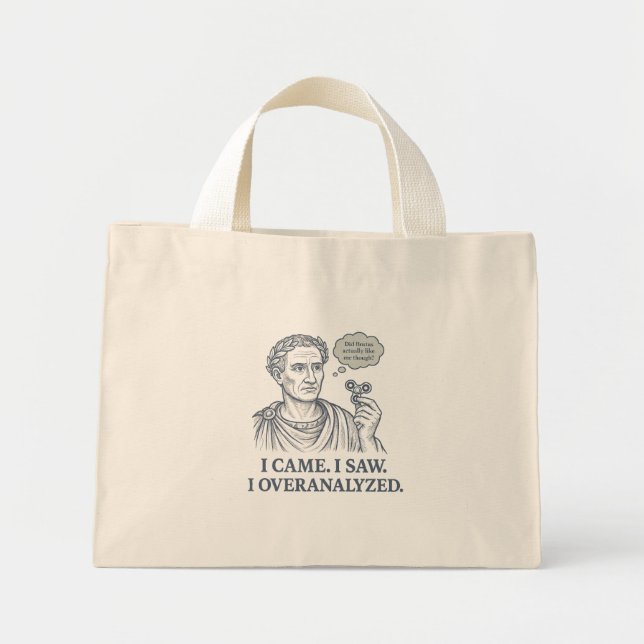 "I Came. I Saw. I Overanalyzed." Caesar Tote (Front)