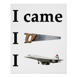 I Came, I Saw, I… Poster