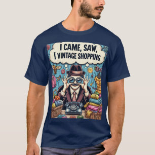 I came I saw I vintaged shopping T-Shirt