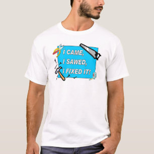 I came, I sawed, I fixed it! (kids size) T-Shirt
