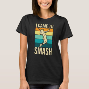 I Came To Smash Badminton Player Birdie Shuttlec T-Shirt