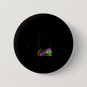 I Came To Smash Badminton Player Distressed Shuttl 6 Cm Round Badge