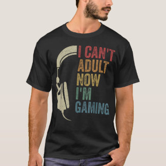 I Can39T Now I39M Gaming Mum Gaming Dad T-Shirt