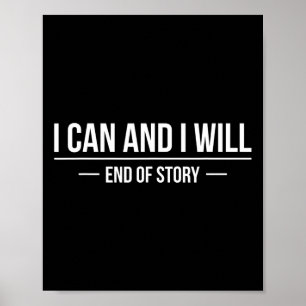 I Can And I Will End Of Story World Cancer Day 1 Poster