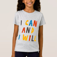 I Can And I Will