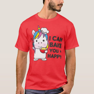 I can bake you happy Cute Unicorn Is Baking Cupcak T-Shirt