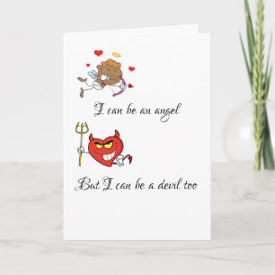 I can be an Angel Funny Valentine's Card