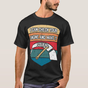 I Can Check Your Engine Mechanic Dad Jokes Car Rep T-Shirt