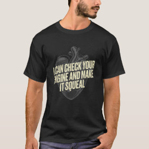 I Can Check Your Engine Mechanic Dad Jokes Mainten T-Shirt