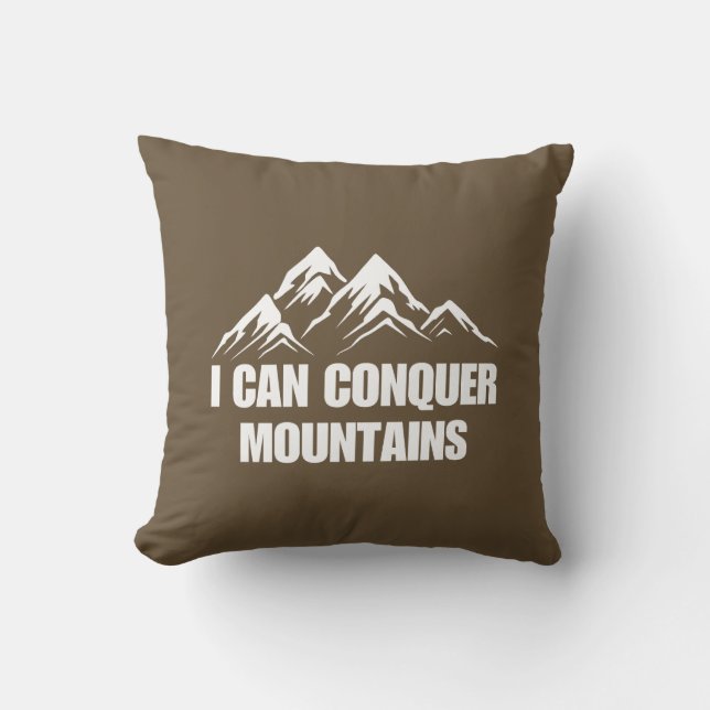 I Can Conquer Mountains Inspirational Quote Cushion (Front)