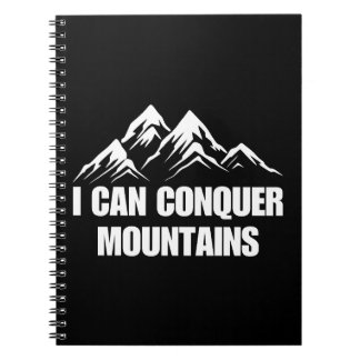 I Can Conquer Mountains Inspirational Quote Notebook