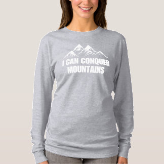 I Can Conquer Mountains Inspirational Quote T-Shirt