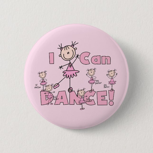 I Can Dance T-shirts and Gifts 6 Cm Round Badge (Front)