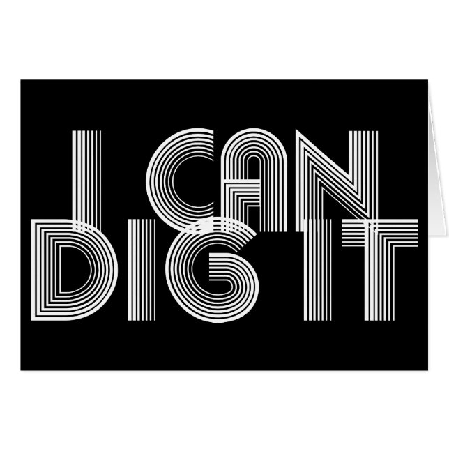 I Can Dig It (Front Horizontal)