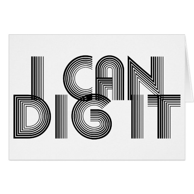 I Can Dig It (Front Horizontal)