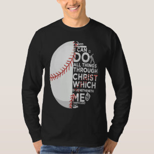 I Can Do All Christ Strengthens Me Baseball Christ T-Shirt