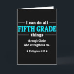 I Can Do All Fifth Grade Things - Inspirational Te Card<br><div class="desc">I Can Do All Fifth Grade Things - Inspirational Teacher Premium</div>