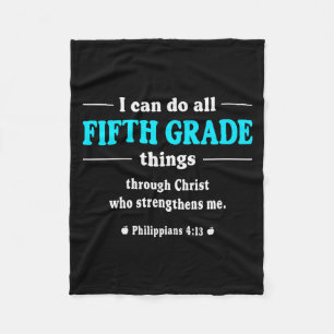 I Can Do All Fifth Grade Things - Inspirational Te Fleece Blanket