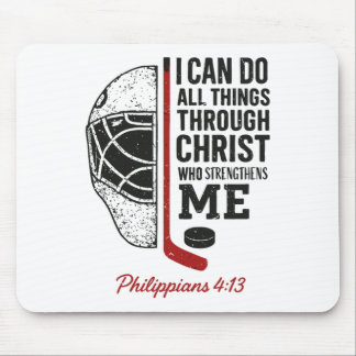 I Can Do All Thing Through Christ Christian Hockey Mouse Pad