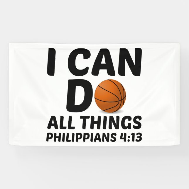 I CAN DO ALL THINGS BASKETBALL BANNER (Horizontal)