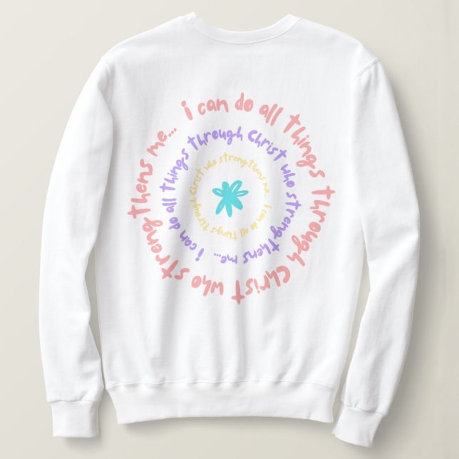 I Can Do All Things... Christian Hoodie (Design Back)