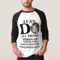 I can do all things Christian photo Bible verse T-