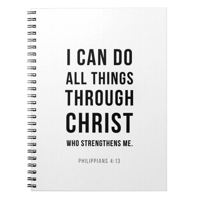 I Can Do All Things Philippians 4:13 Notebook (Front)