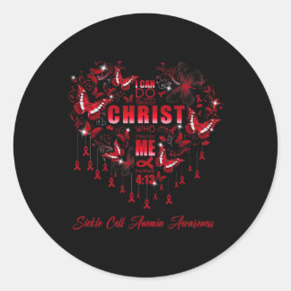 I Can Do All Things Sickle Cell Anaemia Awareness  Classic Round Sticker