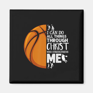I Can Do All Things Through Christ Basketball Chri Magnet
