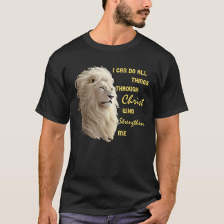 I Can Do All Things Through Christ Beautiful Chris T-Shirt