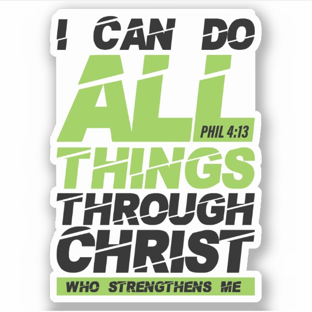 I can do all things through Christ bible verse (Front)